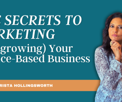 The Secrets to Marketing (and growing) Your Service-Based Business